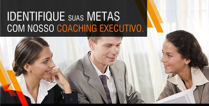 Identifique suas metas com nosso coaching executivo.